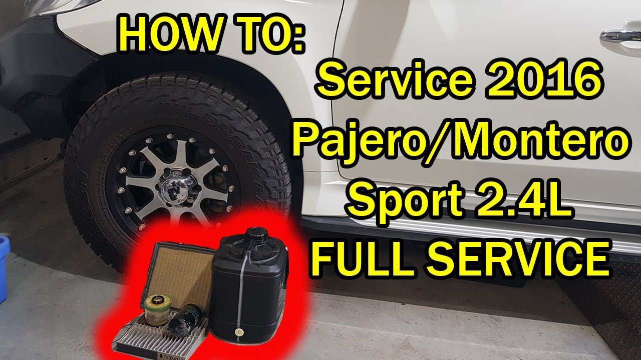 How To: 2016 Pajero/montero sport Full service
