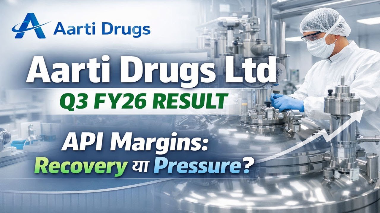 Aarti Drugs Q3 FY26 Results 🔍 | API Margins सुधर रहे? | Pharma Stock Analysis | Hindi