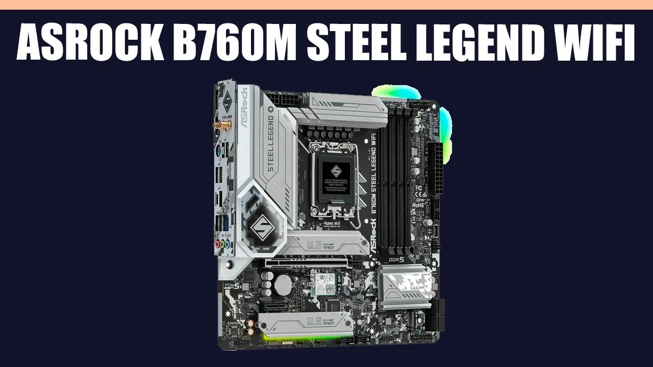 Материнская плата ASRock B760M Steel Legend WiFi