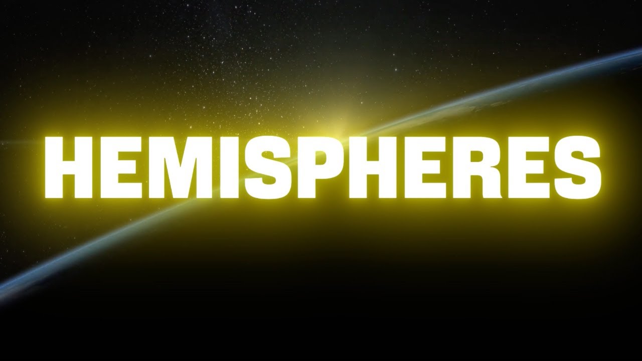 Hemispheres