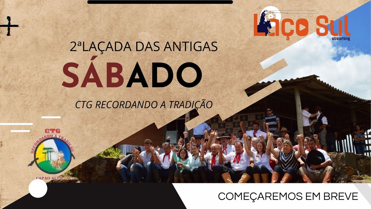 🏆2ª LAÇADA DAS ANTIGAS CTG RECORDANDO A TRADIÇÃO - CAPÃO ALTO/SC 🏆