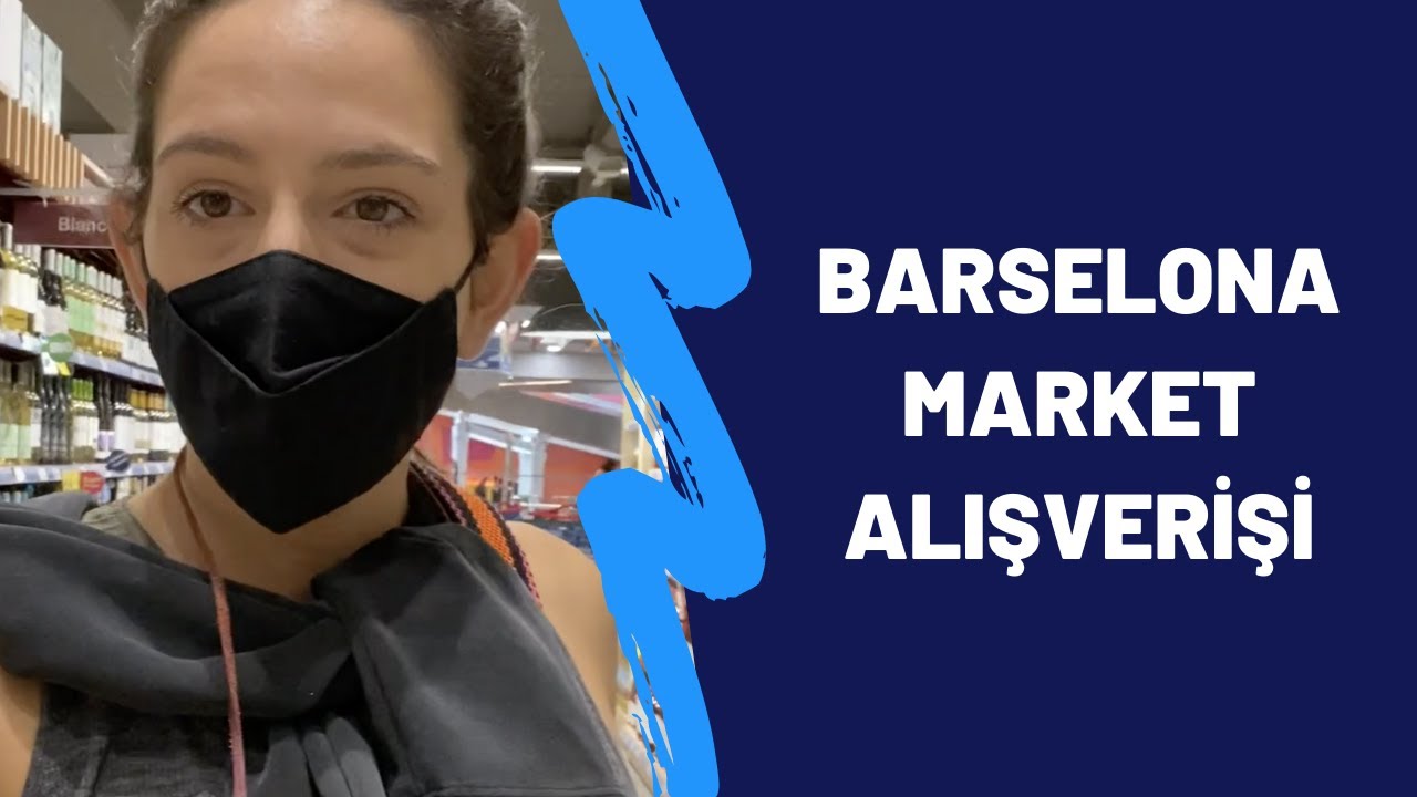İspanya'da Market Alışverişi! / Barselona'da Süpermarket Geziyorum!