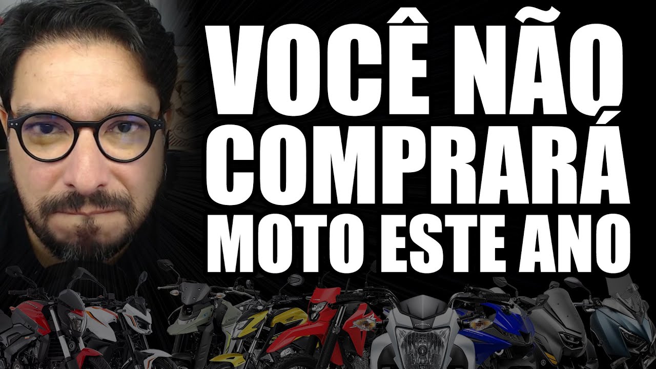 Você não comprará moto este ano