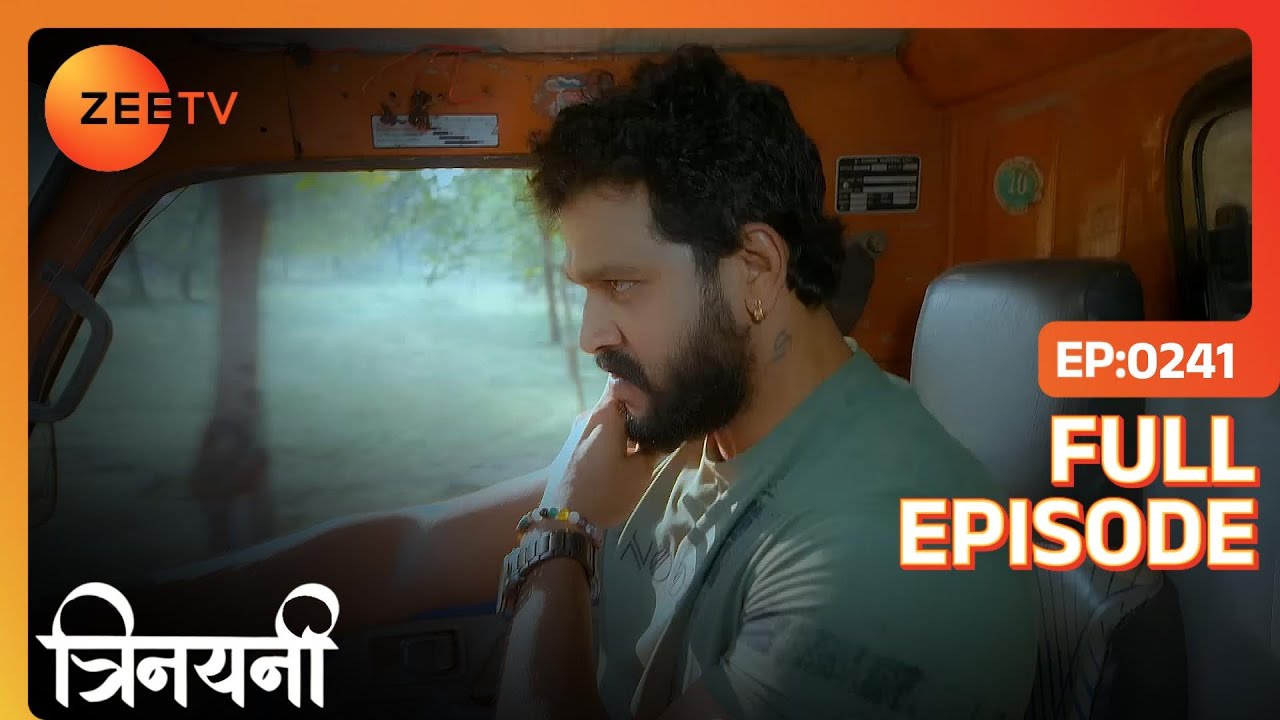 Parshuram ने truck से उड़ाया Vishal और Trinayani को | Trinayani Hindi | Full Ep. 241 | ZEE TV