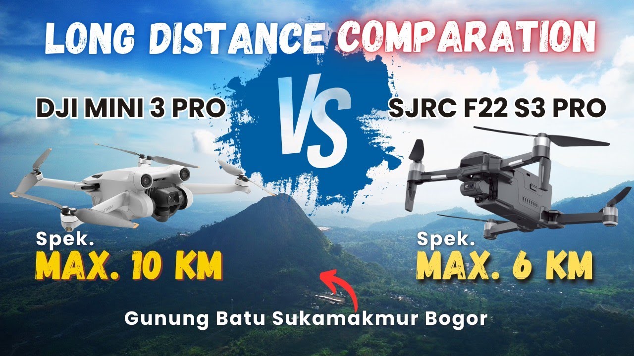 Komparasi Terbang Jarak Jauh | DJI Mini 3 Pro vs SJRC F22 S3 Pro