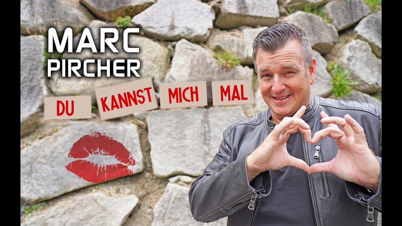 Marc Pircher - Du kannst mich mal (Offizielles Video)