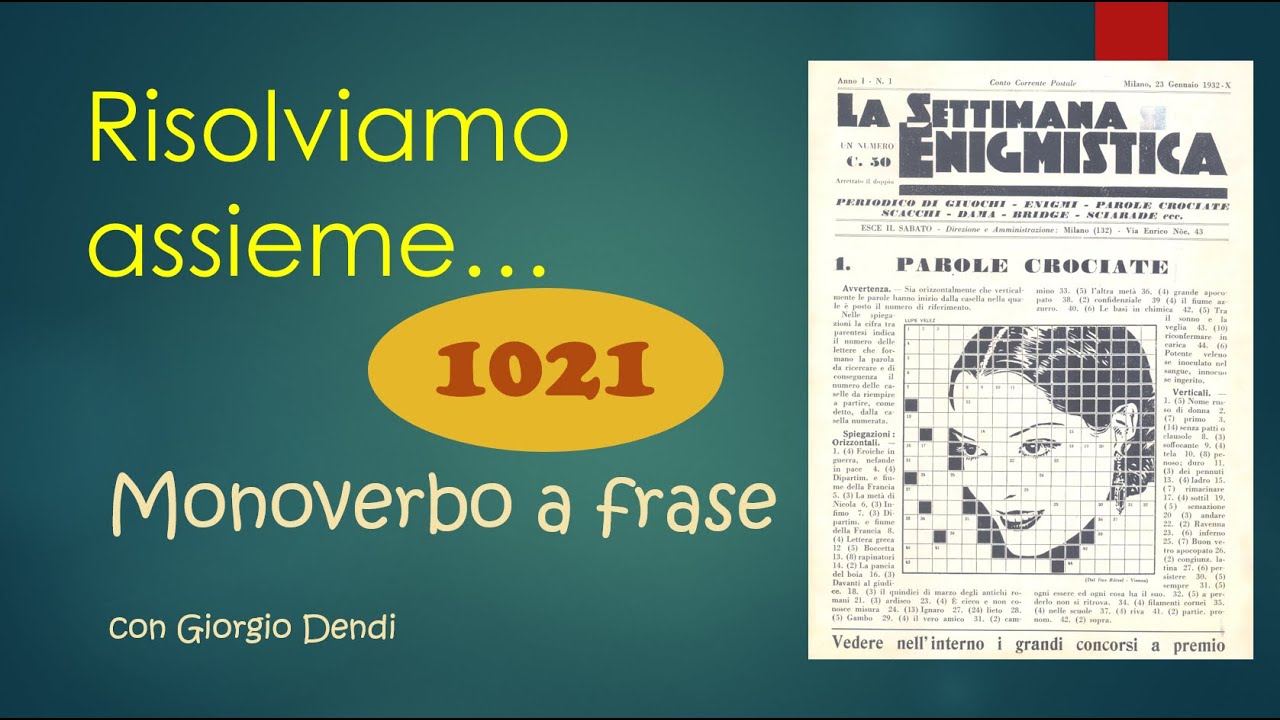 Risolviamo con Giorgio Dendi un MONOVERBO A FRASE della Settimana Enigmistica?