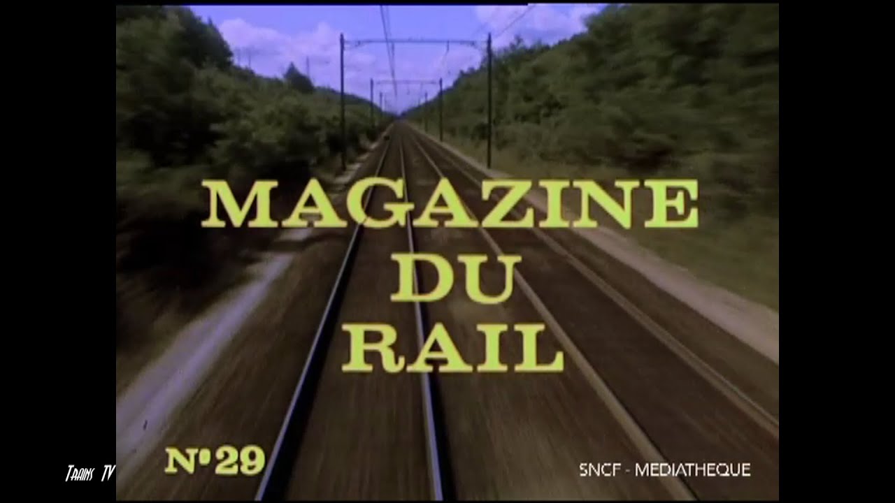 Le magazine du rail n&deg;29 (1969)