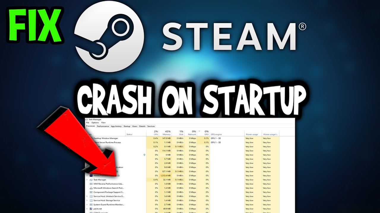 Steam &ndash; How to Fix Crash on Startup &ndash; Complete Tutorial