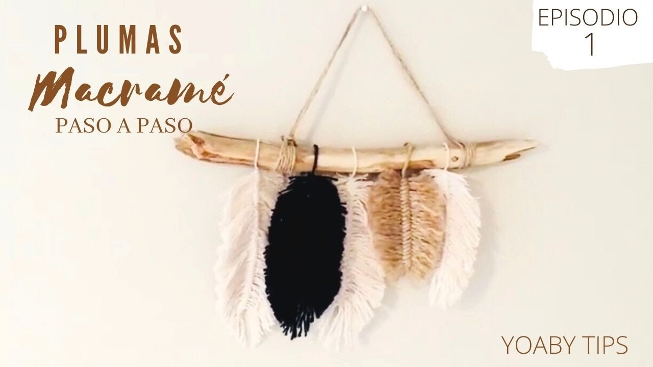 COMO HACER PLUMAS MACRAMÉ |MACRAME  FEATHERS DIY