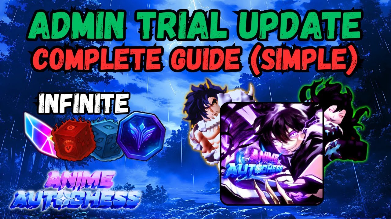 Full Guide For The Admin Trial Update | Anime Auto Chess