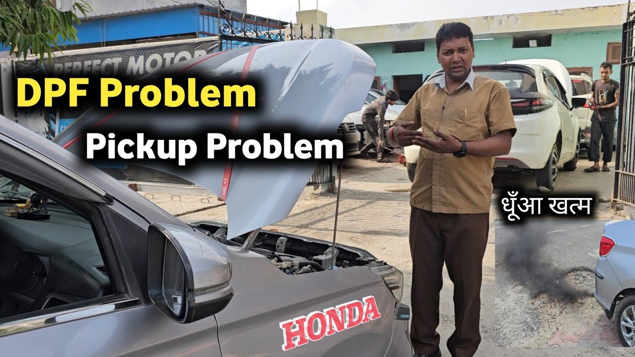 DPF Problem & Pickup Problem Honda amaze diesel