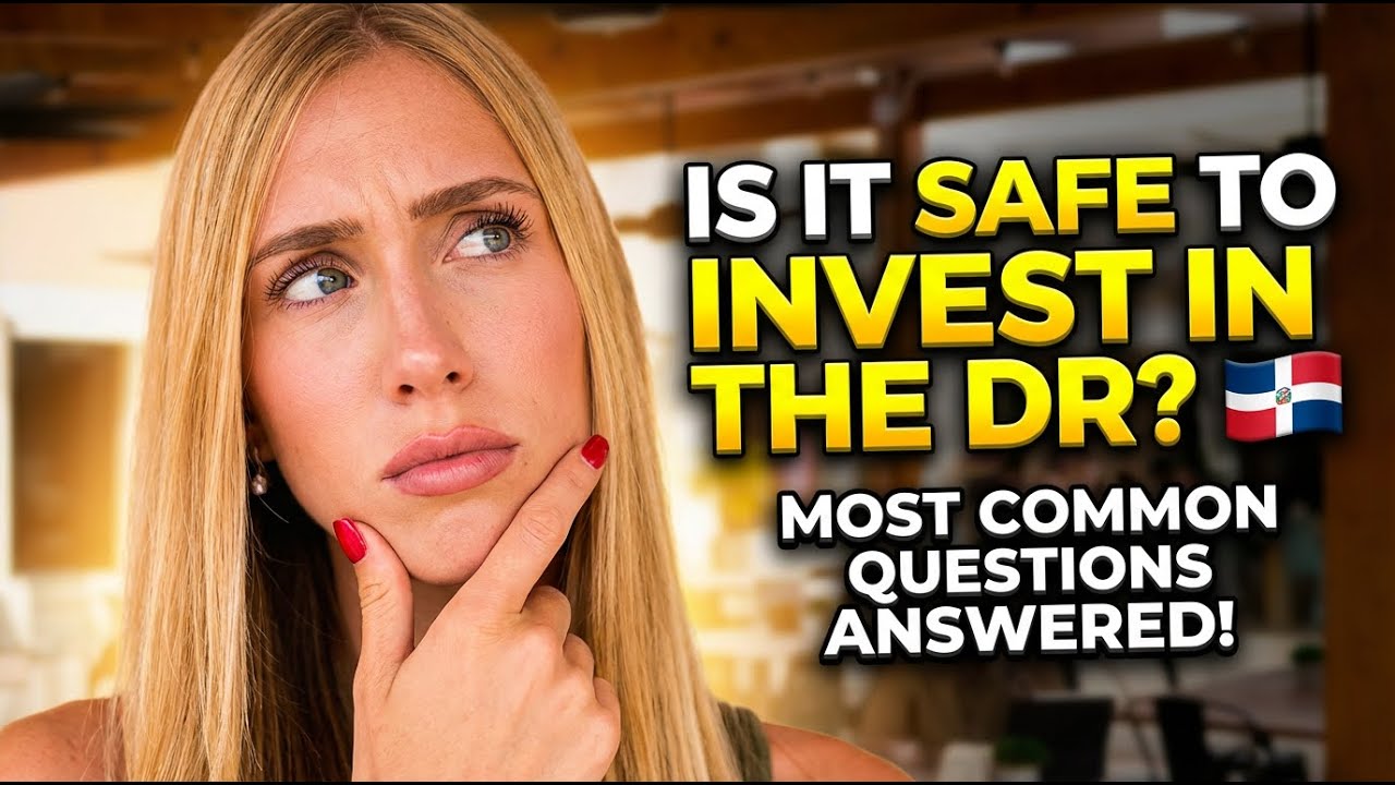 Is It Safe to Invest & Live in the Dominican Republic? Real Answers (Punta Cana Truths)