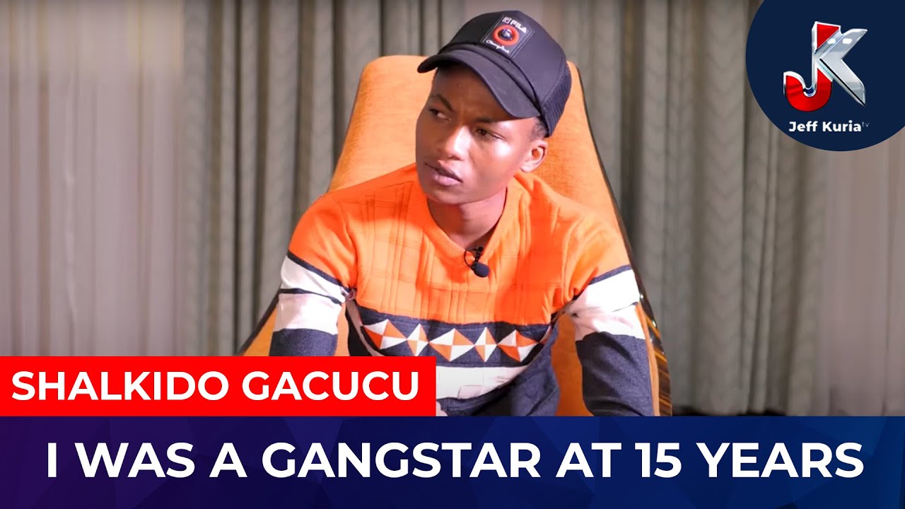 SHALKIDO GACUCU-I WAS A GANGSTAR AT 15 YEARS.