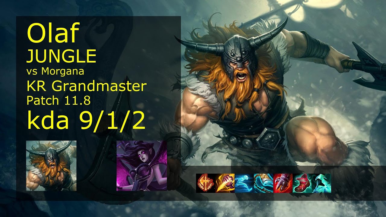 Olaf Jungle vs Morgana - KR Grandmaster 9/1/2 Patch 11.8 Gameplay // [롤] 올라프 vs 모르가나 정글
