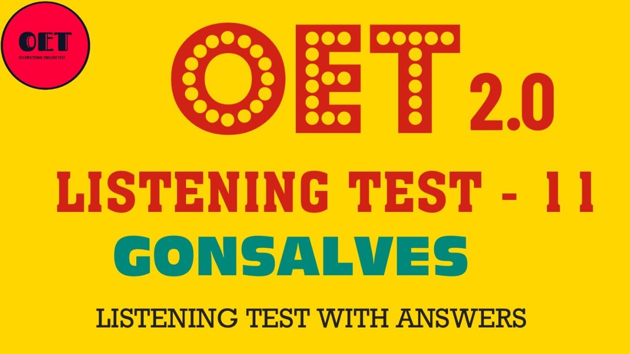 OET Listening practice materials- Gonsalves with answers