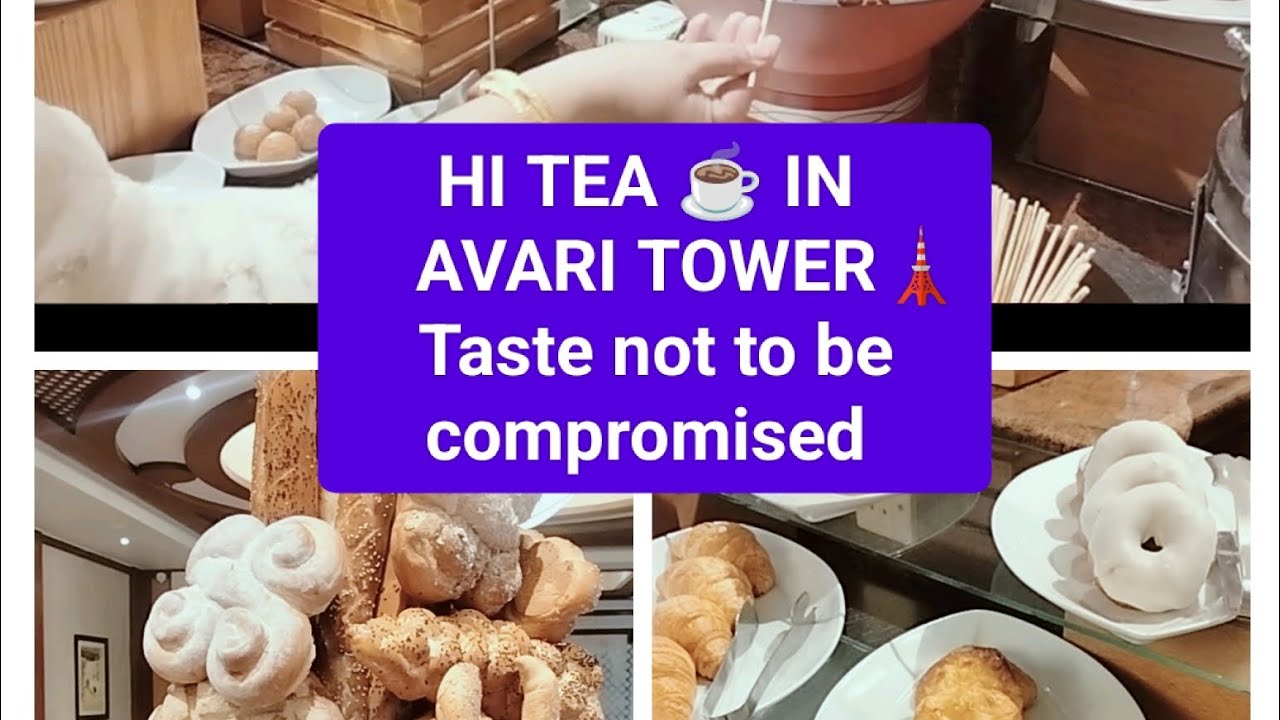  Hi Tea 🍰☕ in Avari hotel Elegant Ambience & Delicious Treats