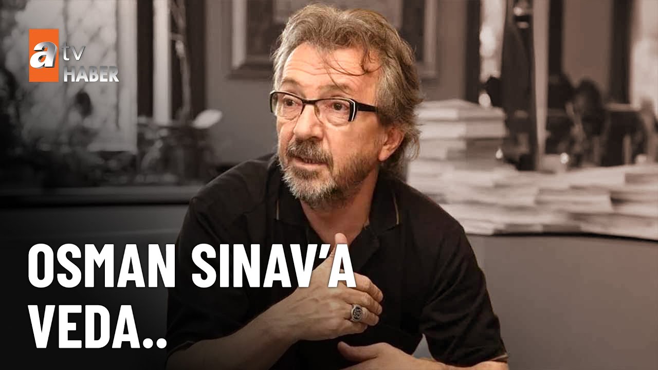 T&uuml;rk sineması Osman Sınav'ı kaybetti - atv Ana Haber 22 Mart 2025