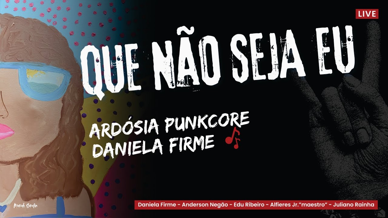 Daniela Firme (Rock Beats) | Que Não Seja Eu - Fique em Paz!