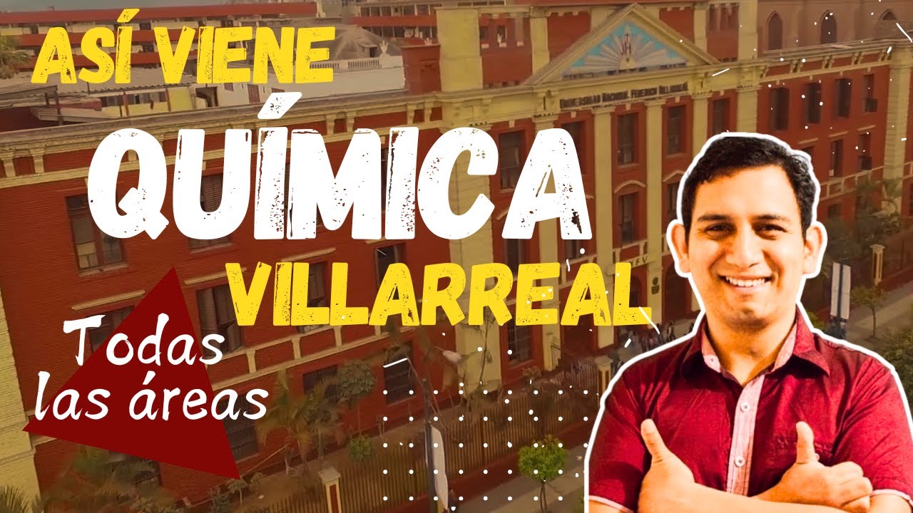 🔴 Solucionario EXAMEN DE ADMISIÓN VILLARREAL 👏 QUÍMICA 2023 2024 Todas las áreas