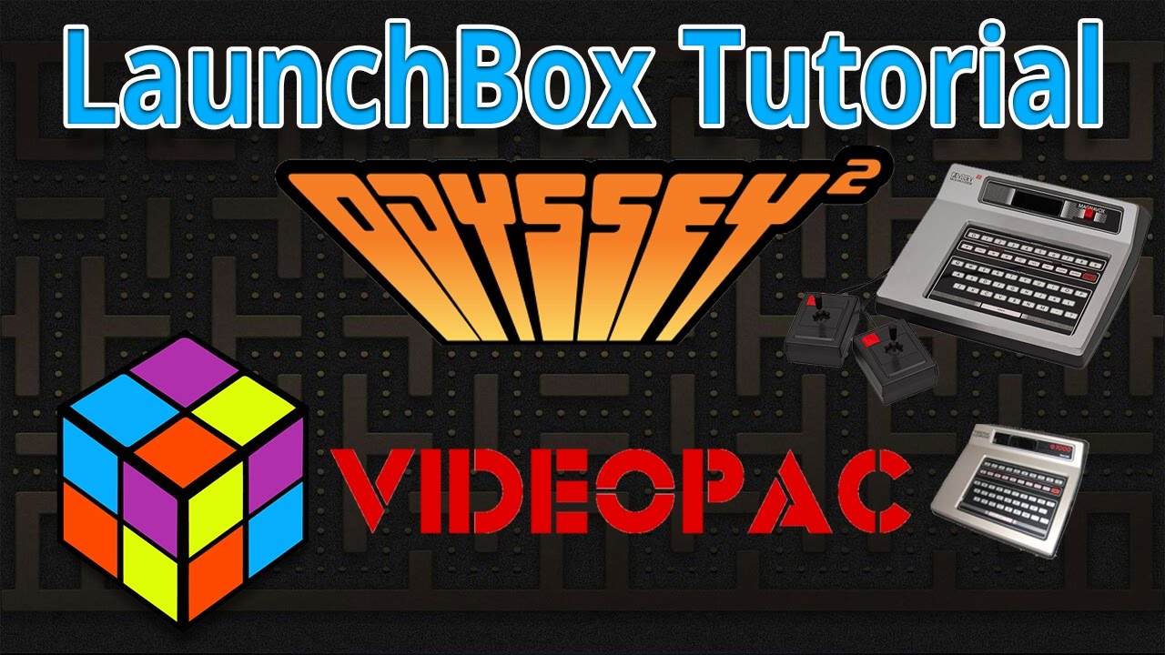 Magnavox Odyssey 2 / Philips Videopac - LaunchBox Tutorials