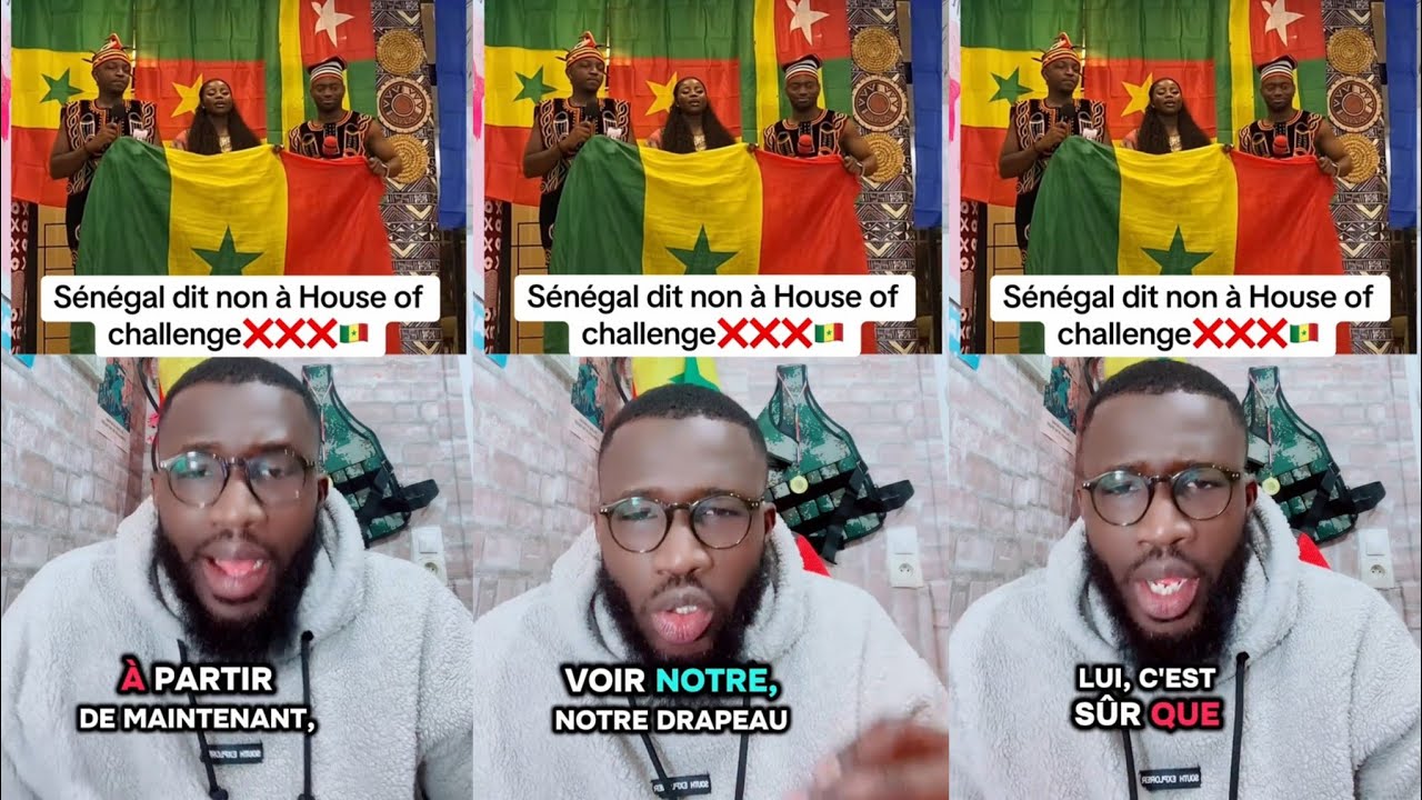 ⛔️HOUSE OF CHALLENGE : LA H@INE DE ÇAAA. IL PARLE AU NOM DU SÉNÉGAL 