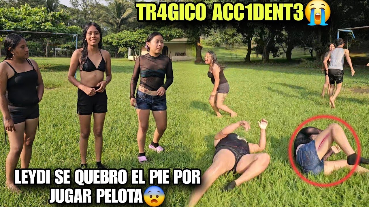 LEYDI Se Quebro el Pie Jugando Pelota😢ELLA  Llora Del Dolor😭Todos Quedamos Sorprendidos AL Verla😱