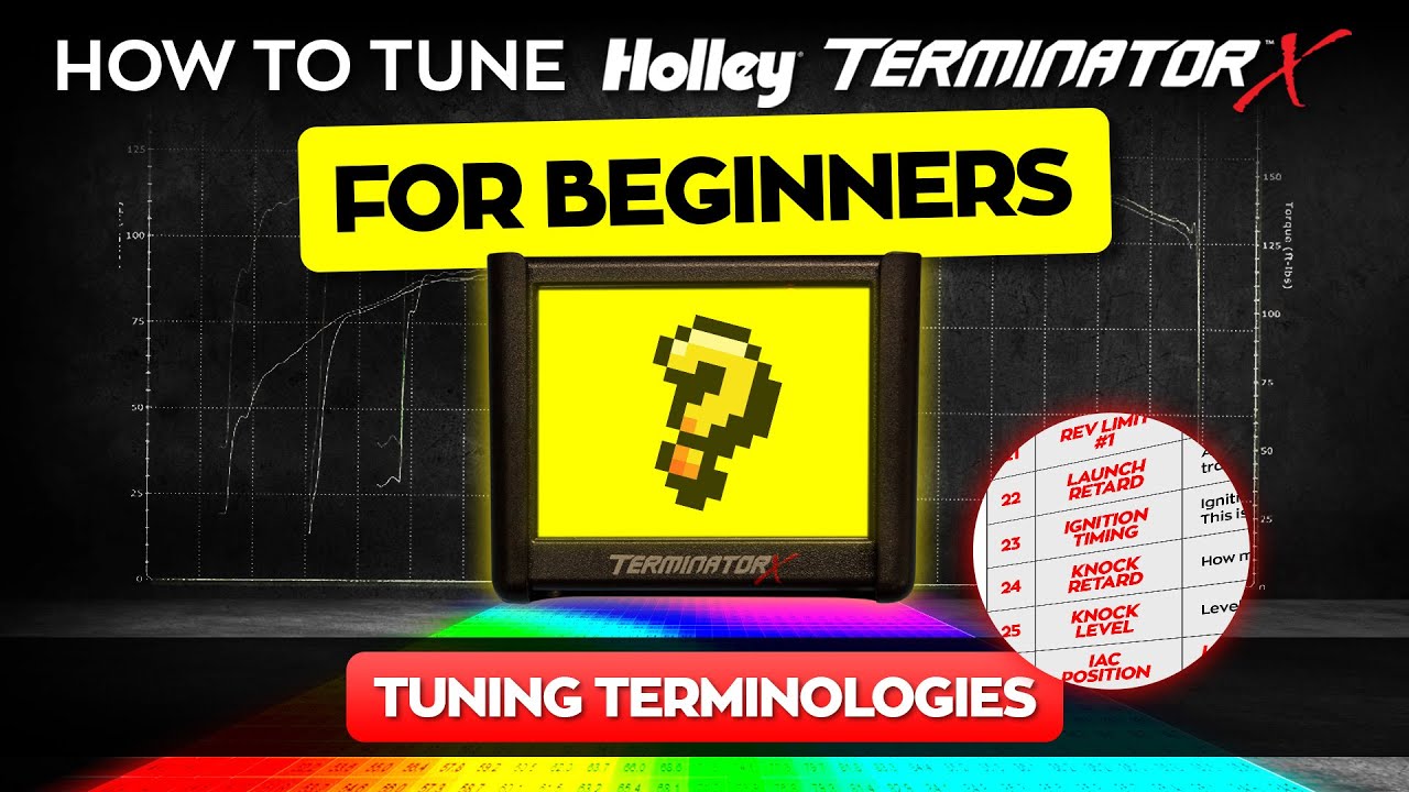 Holley EFI Tuning Terminology // How to Tune Holley Terminator X for Beginners