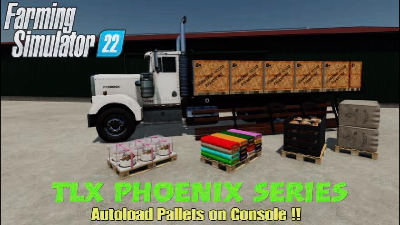 FS22 New Mod (console): TLX Phoenix Series | Autoload Pallets Console | Mods in the spot(light)s #34