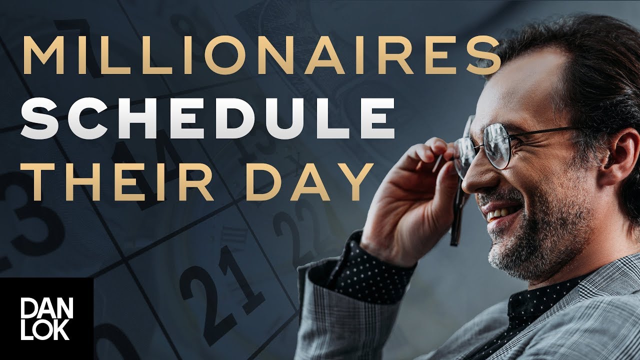 How Millionaires Schedule Their Day - Millionaire Productivity Habits Ep. 11
