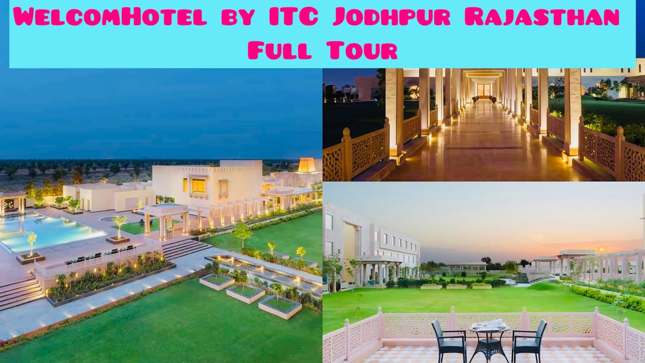 WelcomHotel by ITC Jodhpur Rajasthan Full Tour