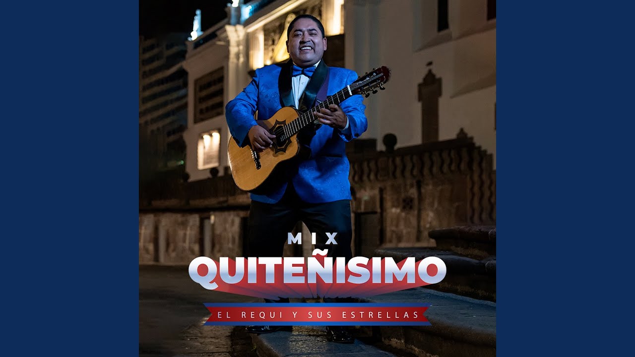 Mix Quiteñisimo
