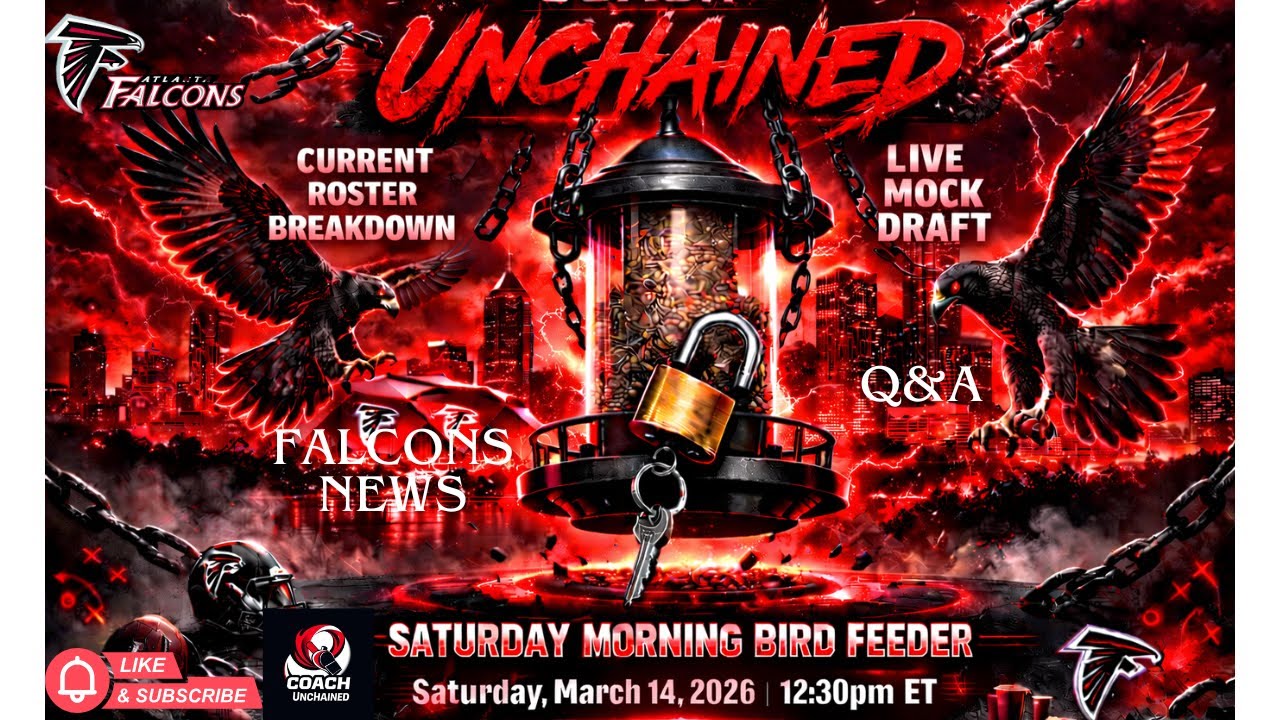 Coach Saturday Morning Bird Feeder: Falcons Roster and what's else is needed