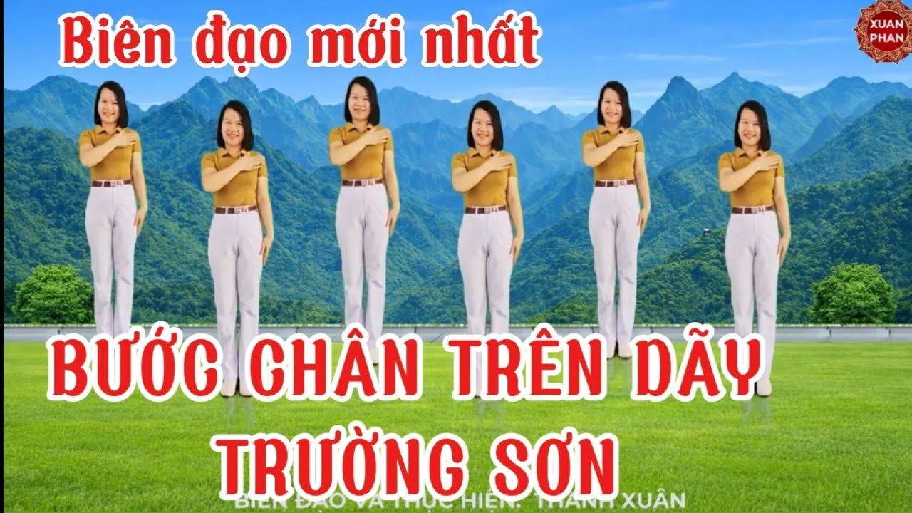 🇻🇳BƯỚC CHÂN TRÊN DÃY TRƯỜNG SƠN 🇻🇳 ( BIÊN ĐẠO MỚI - DỄ TẬP - RẤT ĐẸP)
