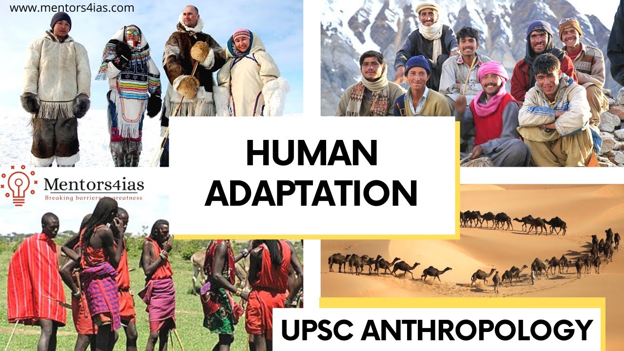 Human Adaptation: Anthropology for UPSC Mains