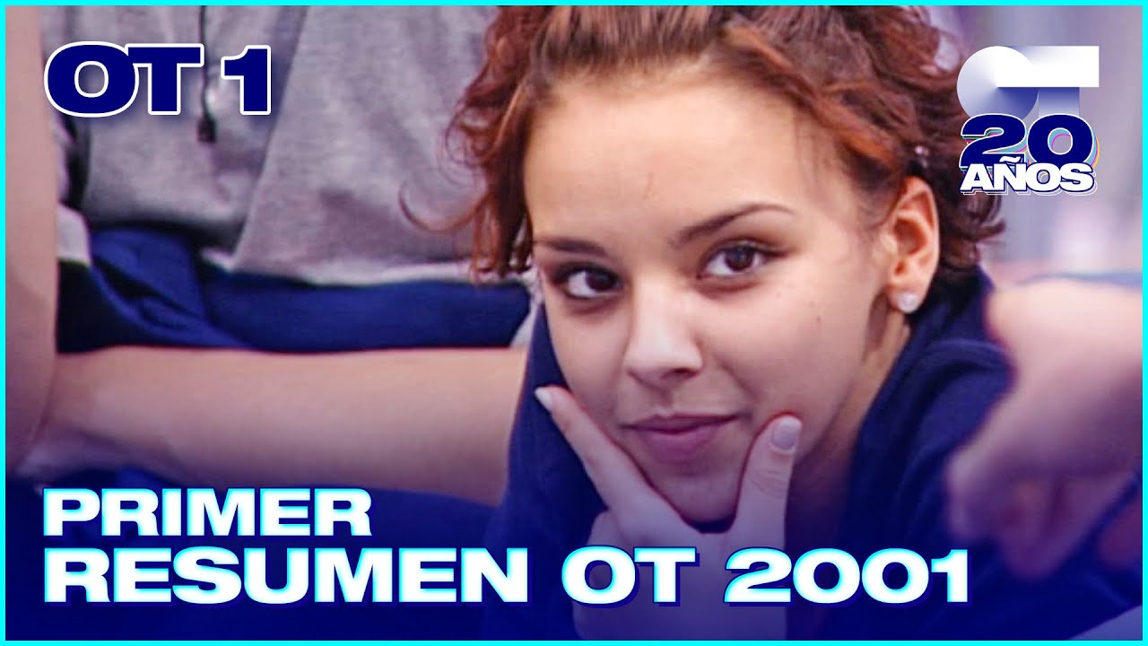 El PRIMER RESUMEN de OPERACIÓN TRIUNFO 2001