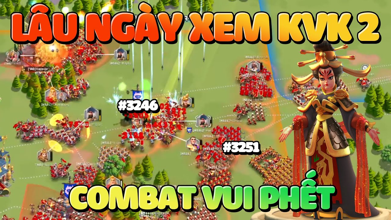 #3251 vs #3246 KvK 2 Rise of Kingdoms! Tạo Ball Đánh Nhau Cho Quen Lên Chinh Phạt Đỡ Bỡ Ngỡ