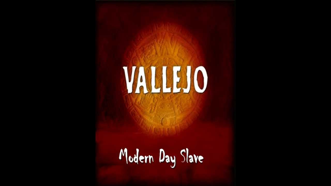 Vallejo - Modern Day Slave (HD)