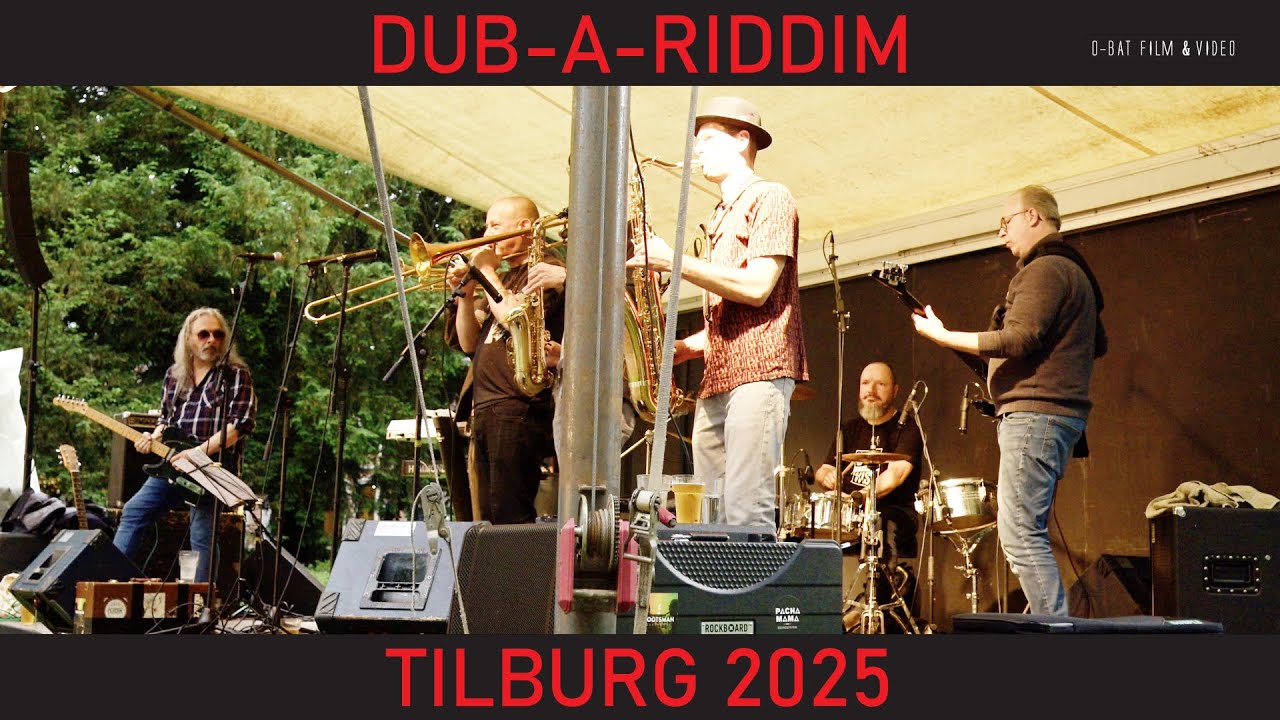 Dub-A-Riddim ::: Tilburg 2025