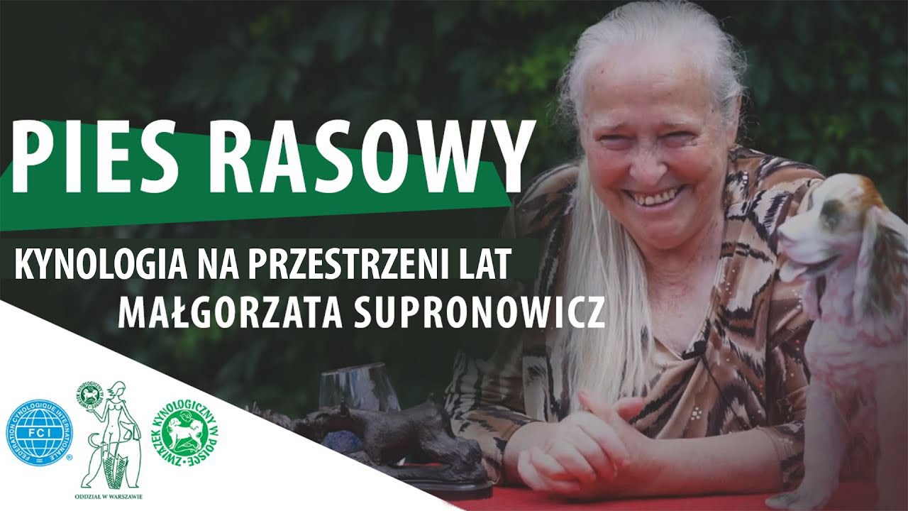 Małgorzata Supronowicz |  PIES RASOWY #2