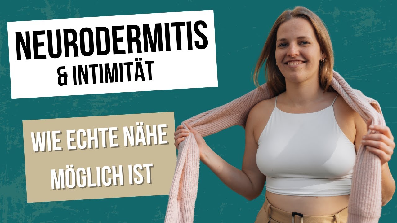 Intimität mit Neurodermitis: Wie echte Nähe trotzdem möglich ist