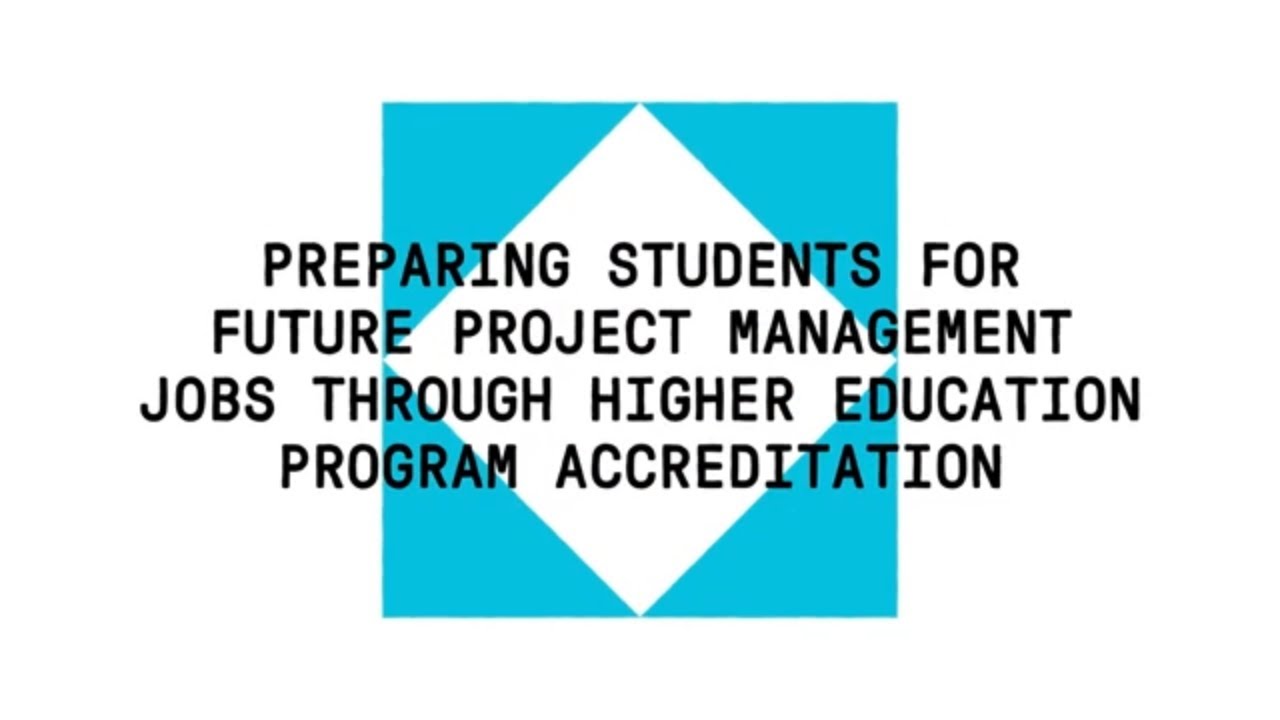 Preparing Students for Future Project Management Jobs Through Higher Education Program Accreditation