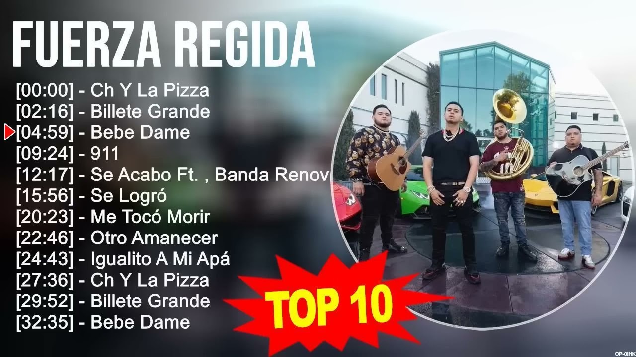 Fuerza Regida 2024 MIX ~ Top 10 Best Songs ~ Greatest Hits ~ Full Album