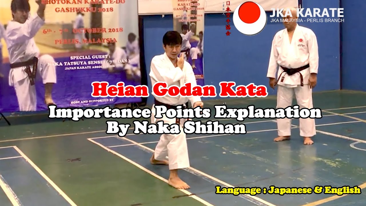 Heian Godan Kata - Importance Points Explanation by Naka Shihan