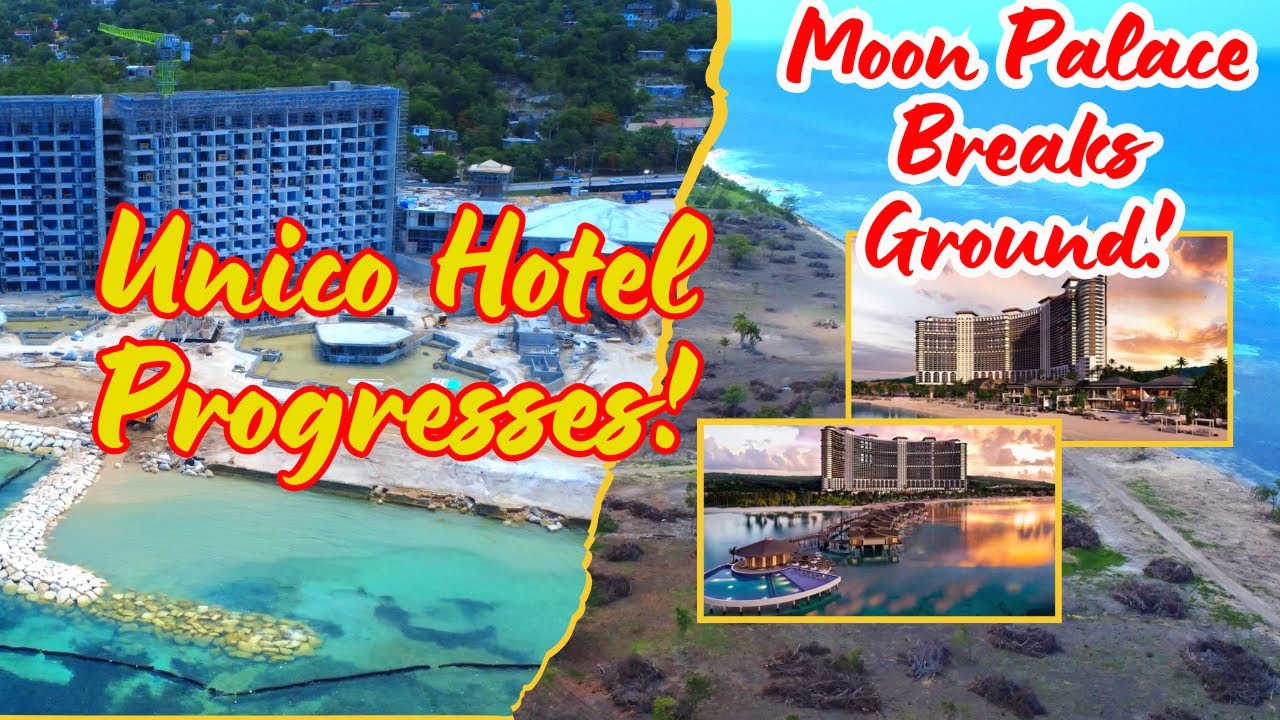 Progress at Unico Hotel + Moon Palace Breaks Ground for the Building of Jamaica’s Tallest Hotel!