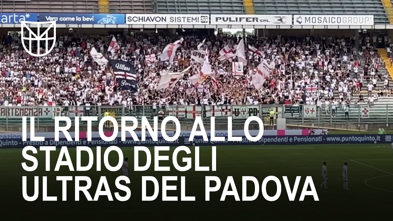 Il ritorno allo stadio degli ultras del Padova dopo un anno | MATCHDAY