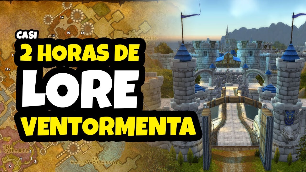 Lore completo de Ventormenta: El origen de todos los problemas de Warcraft