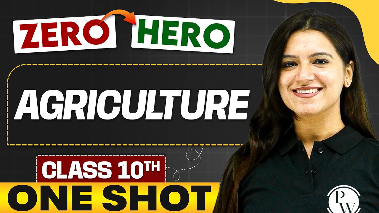 Agriculture | Full Chapter in ONE SHOT | Class 10th SST 🔥
