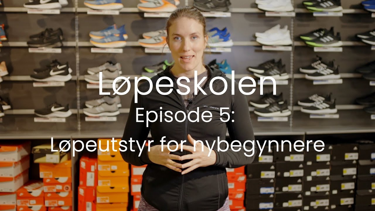 L&oslash;peskolen | Episode 5 - l&oslash;peutstyr for nybegynnere