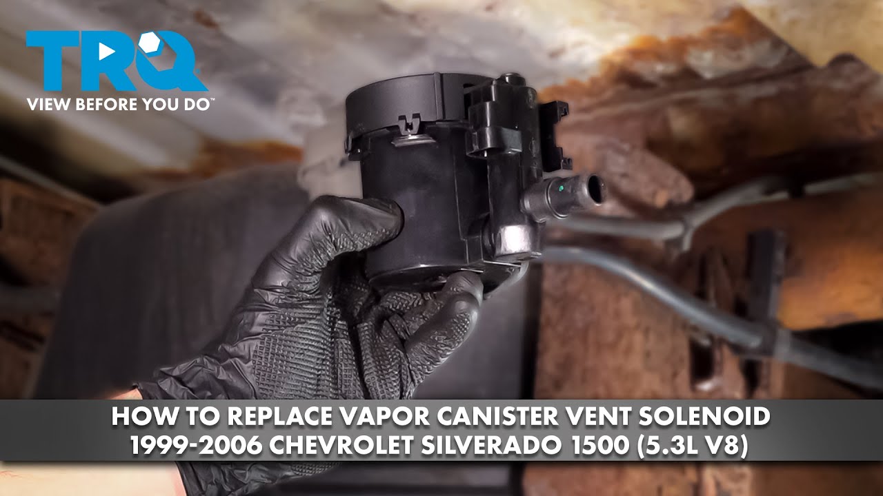 How to Replace Vapor Canister Vent Solenoid 1999-2006 Chevrolet Silverado 1500 (5.3L V8)